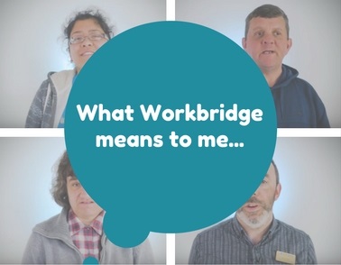 What Workbridge means to me: new video launched